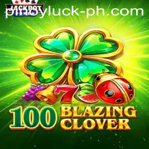 Unleashing the Excitement of 100BlazingClover: A Game of Fortune