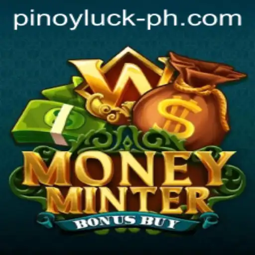 Discover the Thrills of MoneyMinterBonusBuy with PINOYLUCK