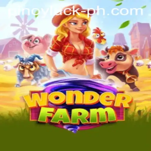 The Captivating World of WonderFarm: Embrace the 'PINOYLUCK' in Gaming